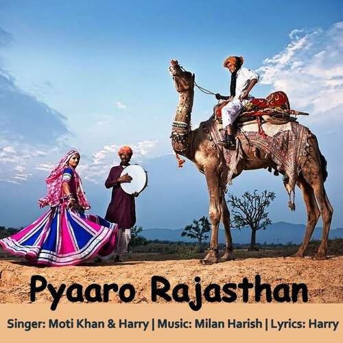 Pyaaro Rajasthan Song By Pyaaro Rajasthan Poster