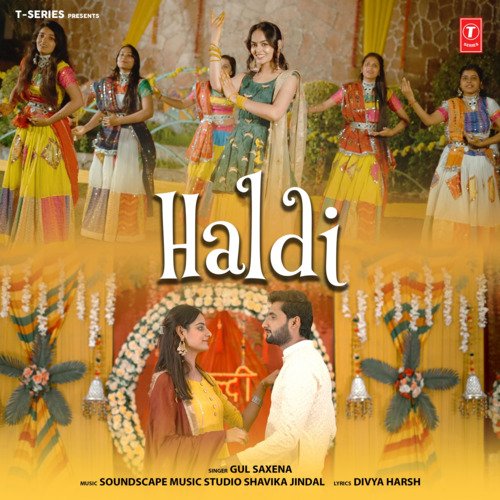 Haldi Song By Haldi Poster