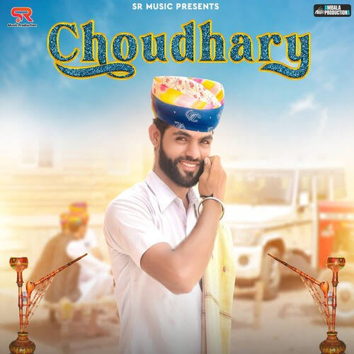 Choudhary Song By Choudhary Poster
