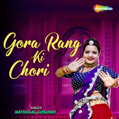 Gora Rang Ki Chori Song By Gora Rang Ki Chori Poster