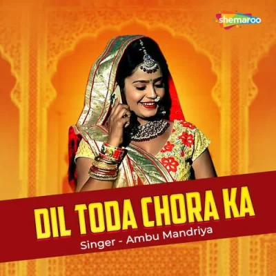 Dil Toda Chora Ka Song By Dil Toda Chora Ka Poster