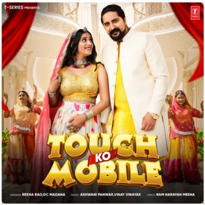 Touch Ko Mobile Song By Touch Ko Mobile Poster