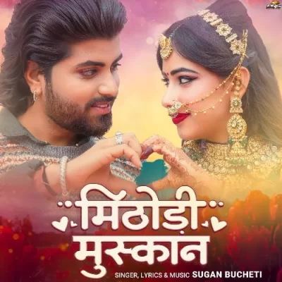 Mithodi Muskan Song By Mithodi Muskan Poster