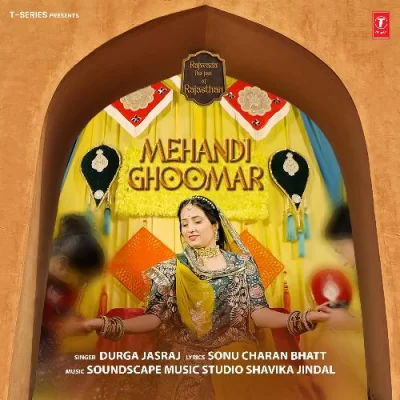Mehandi Ghoomar Song By Mehandi Ghoomar Poster