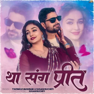 Tha Sang Preet Song By Tha Sang Preet Poster