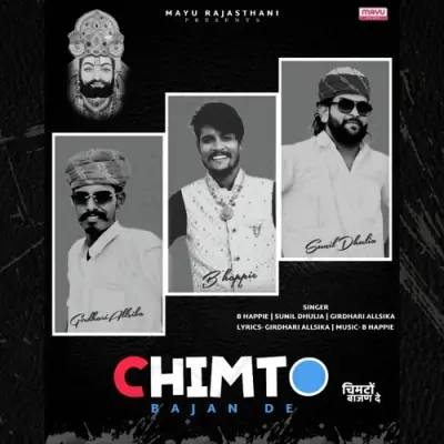 Chimto Bajan De Song By Chimto Bajan De Poster