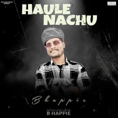 Haule Nachu Song By Haule Nachu Poster
