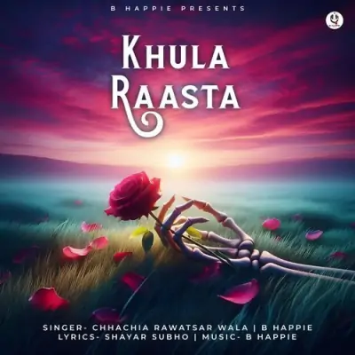 Khula Raasta Song By Khula Raasta Poster