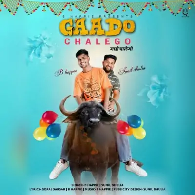 Gaado Chalego Song By Gaado Chalego Poster