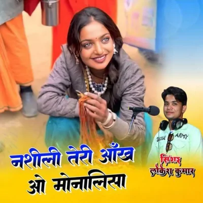 Nashili Teri Aankh O Monalisa Song By Nashili Teri Aankh O Monalisa Poster