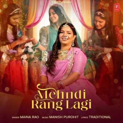 Mehndi Rang Lagi Song By Mehndi Rang Lagi Poster