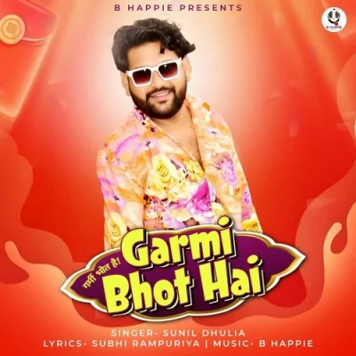 Garmi Bhot Hai Song By Garmi Bhot Hai Poster