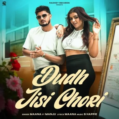 Dudh Jisi Chori Song By Dudh Jisi Chori Poster