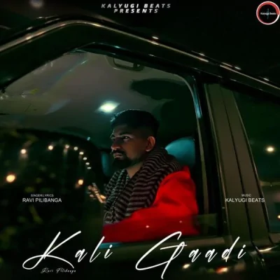 Kali Gaadi Song By Kali Gaadi Poster