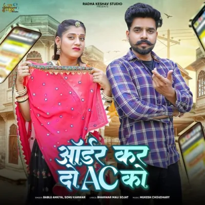 Order Kar Do Ac Ko Song By Order Kar Do Ac Ko Poster