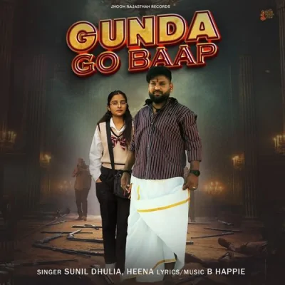 Gunda Go Baap Song By Gunda Go Baap Poster