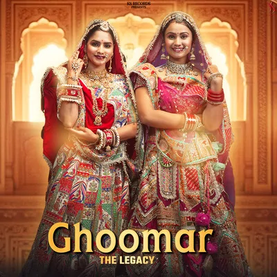 Ghoomar the Legacy Song By Ghoomar the Legacy Poster