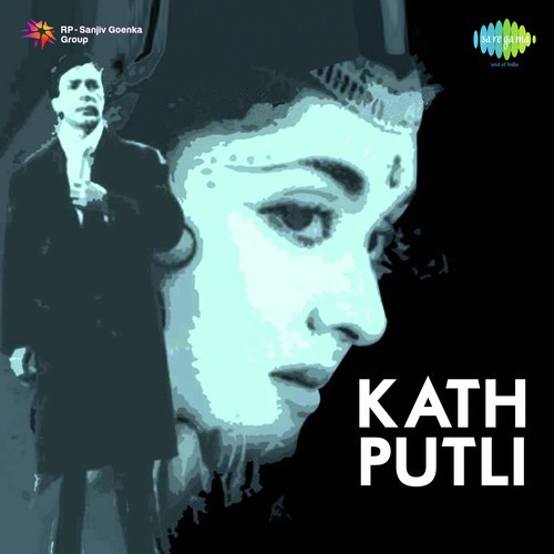 Bol Ri Kath Putli Song By Bol Ri Kath Putli Poster