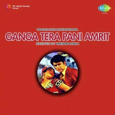 Ganga Tera Pani Amrit Song By Ganga Tera Pani Amrit Poster