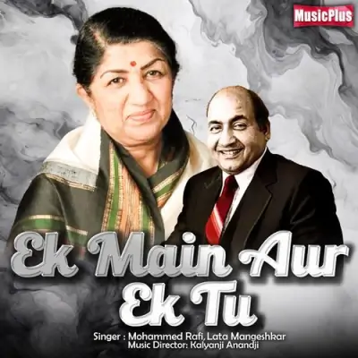 Ek Main Aur Ek Tu Song By Ek Main Aur Ek Tu Poster