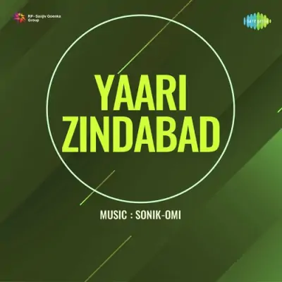 Yaari Zindabad Song By Yaari Zindabad Poster