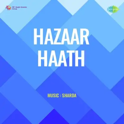 Hazaar Haath Hazaar Haath Song By Hazaar Haath Hazaar Haath Poster