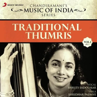 Thumri Dhani Aaddha Teentaal 16 Beats Sakhi Manat Nahin Song By Thumri Dhani Aaddha Teentaal 16 Beats Sakhi Manat Nahin Poster