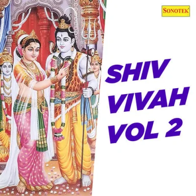 Shiv Vivah Part 1 Song By Shiv Vivah Part 1 Poster
