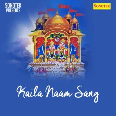 Kaila Naam Sang Song By Kaila Naam Sang Poster