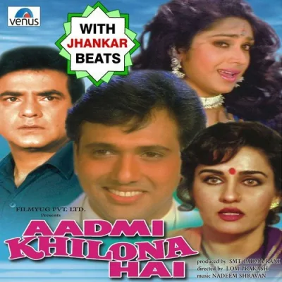 Aadmi Khilona Hai Two JB Song By Aadmi Khilona Hai Two JB Poster