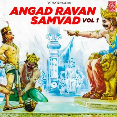 Angad Ravan Samvad Vol 1 Part 2 Song By Angad Ravan Samvad Vol 1 Part 2 Poster