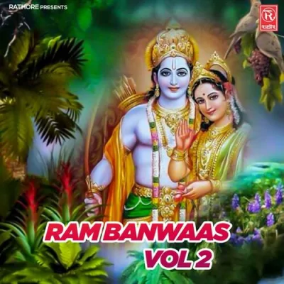 Ram Banwaas Vol 2 Part 1 Song By Ram Banwaas Vol 2 Part 1 Poster