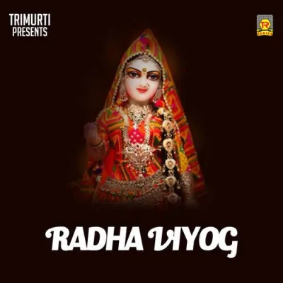 Radha Viyog Part 1 Song By Radha Viyog Part 1 Poster