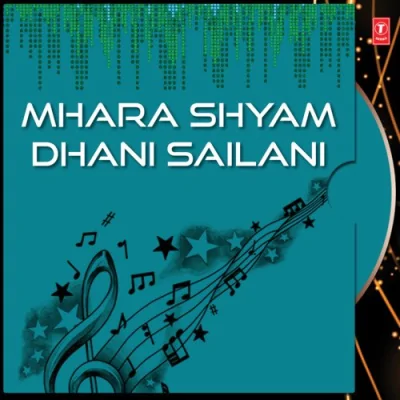 Mhara Shyam Ghani Selani Song By Mhara Shyam Ghani Selani Poster