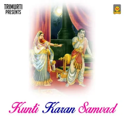 Kunti Karan Samvad Part 2 Song By Kunti Karan Samvad Part 2 Poster