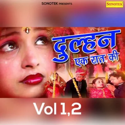 Dulhan Ek Raat Part 2 Song By Dulhan Ek Raat Part 2 Poster