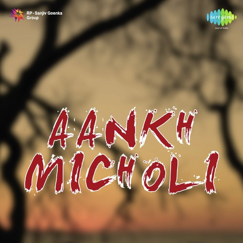 Aankh Micholi Aao Sakhi Khelen Song By Aankh Micholi Aao Sakhi Khelen Poster