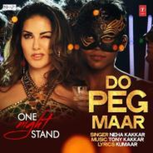 Do Peg Maar (One Night Stand) Song By Do Peg Maar (One Night Stand) Poster