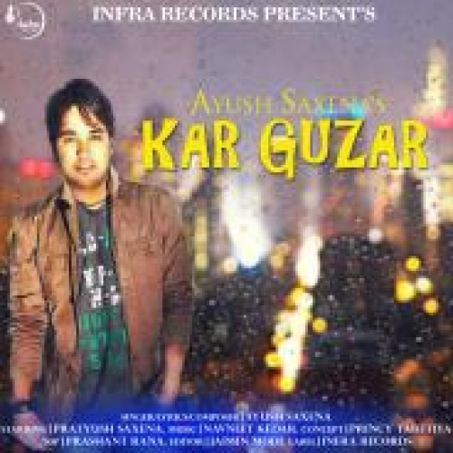 Kar Guzar Song By Kar Guzar Poster