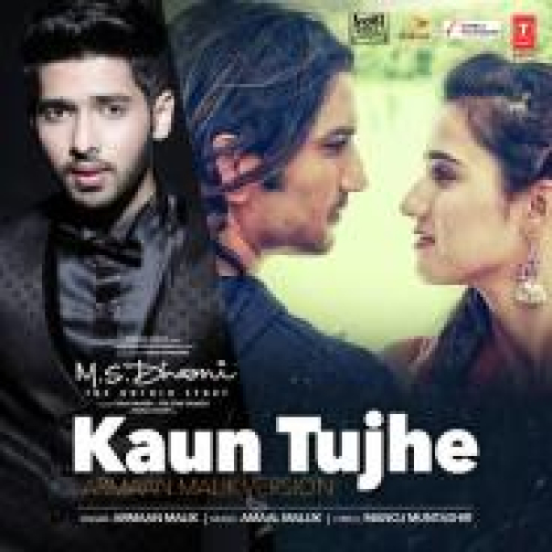 Kaun Tujhe Song By Kaun Tujhe Poster