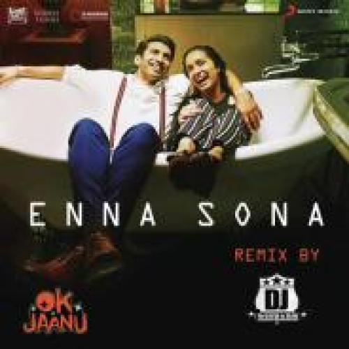 Enna Sona (Remix) Song By Enna Sona (Remix) Poster