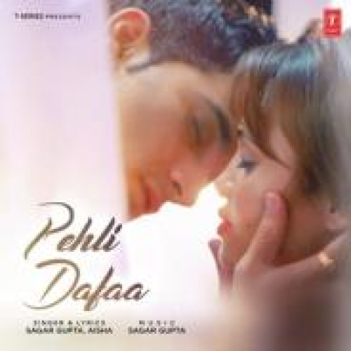Pehli Dafaa Song By Pehli Dafaa Poster