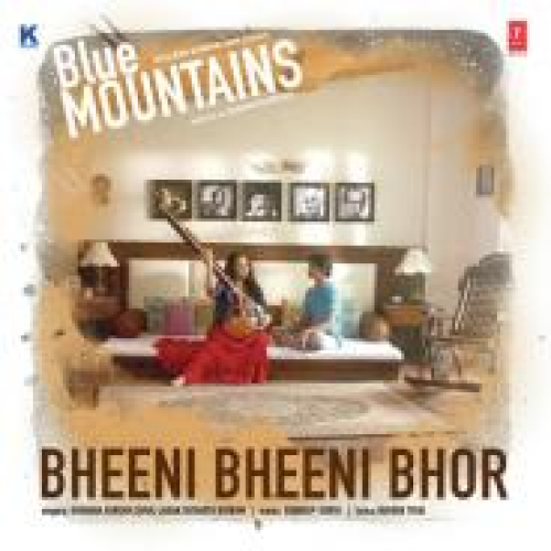 Bheeni Bheeni Bhor (Blue Mountains) Song By Bheeni Bheeni Bhor (Blue Mountains) Poster