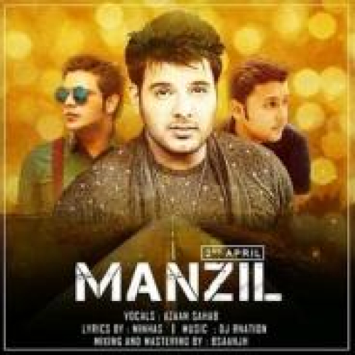 Manzil Song By Manzil Poster
