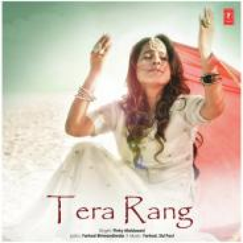 Tera Rang Song By Tera Rang Poster