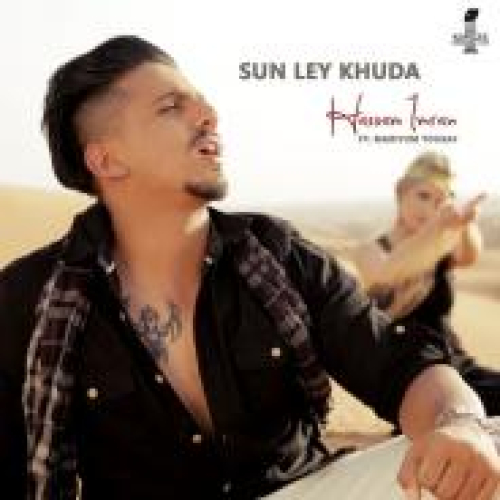 Sun Ley Khuda Song By Sun Ley Khuda Poster