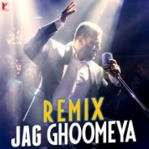 Jag Ghoomeya (Remix) Song By Jag Ghoomeya (Remix) Poster