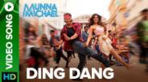 Ding Dang (Munna Michael) Song By Ding Dang (Munna Michael) Poster