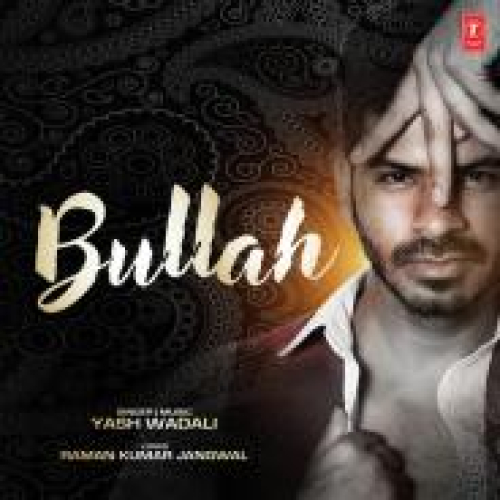 Bullah Song By Bullah Poster
