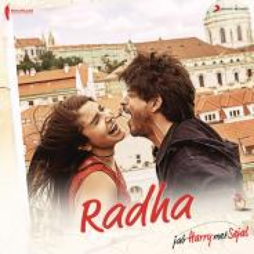 Radha (Jab Harry Met Sejal) Song By Radha (Jab Harry Met Sejal) Poster